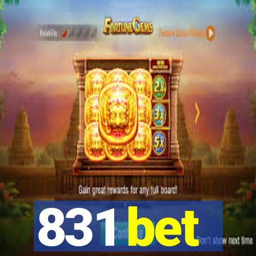 831 bet